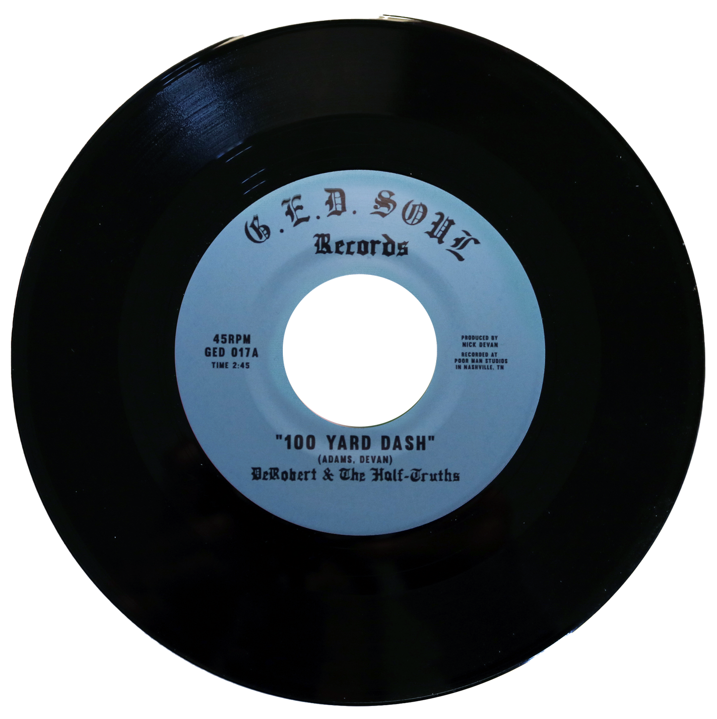 DeRobert & The Half-Truths - "100 Yard Dash" 7" [Black] image 0